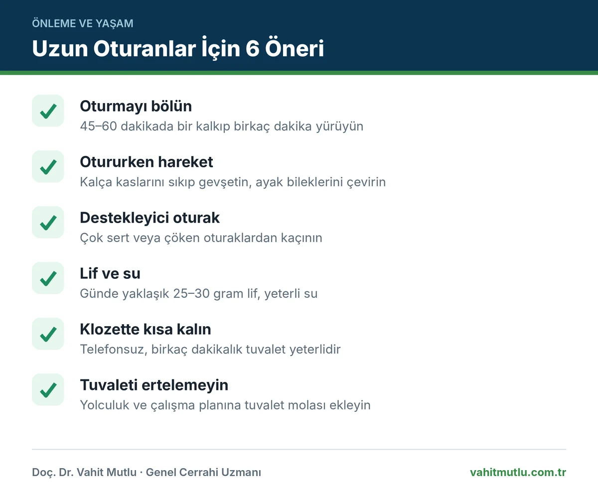 Uzun süre oturmak hemoroid kanamasını kolaylaştırdığında mola, otururken hareket, oturak, lif-su ve kısa tuvalet önerileri