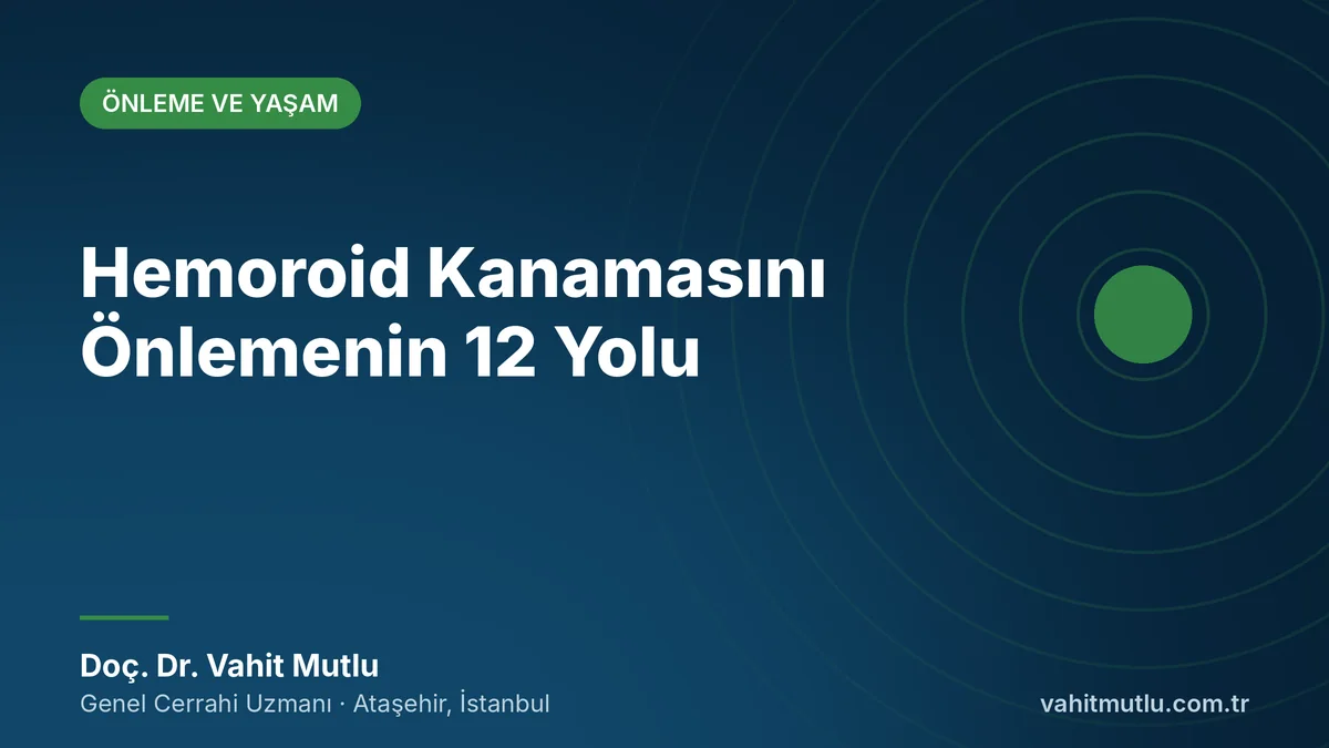 Hemoroid Kanamasını Önlemenin 12 Yolu
