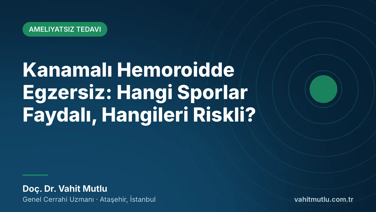 Kanamalı Hemoroidde Egzersiz: Hangi Sporlar Faydalı, Hangileri Riskli?