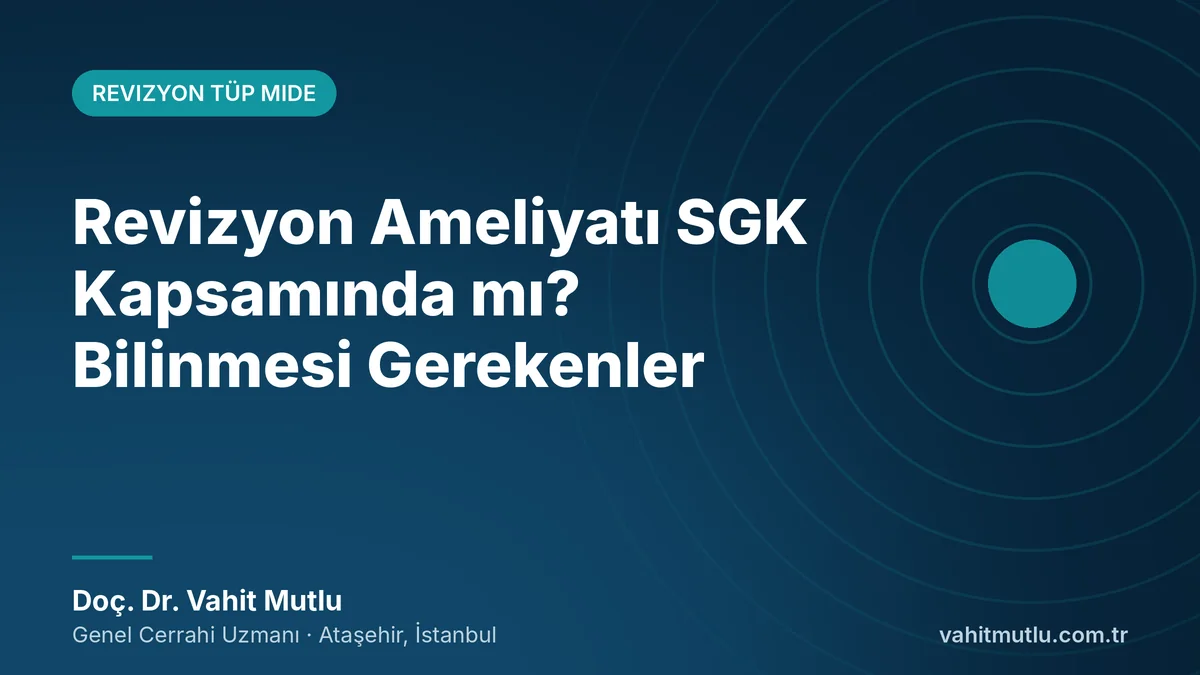 Revizyon Ameliyatı SGK Kapsamında mı? Bilinmesi Gerekenler