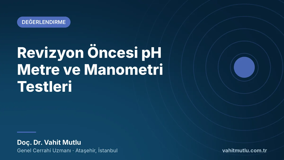 Revizyon Öncesi pH Metre ve Manometri Testleri