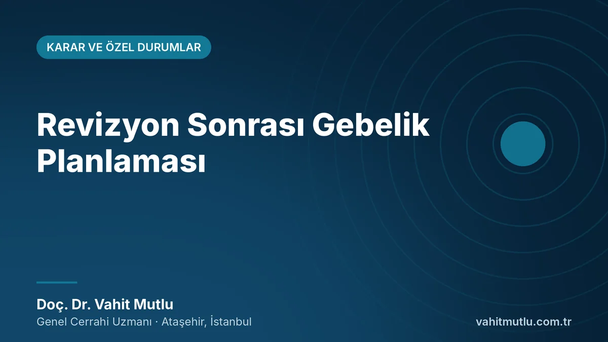 Revizyon Sonrası Gebelik Planlaması