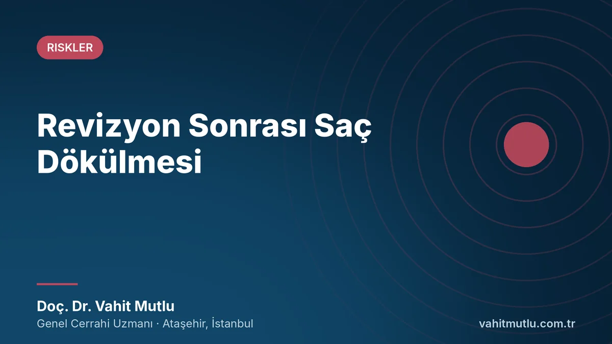 Revizyon Sonrası Saç Dökülmesi